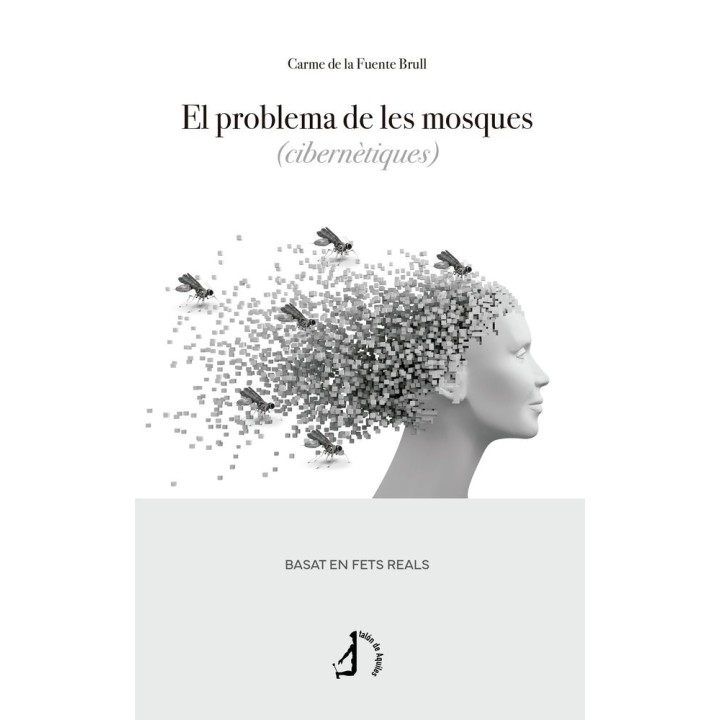 EL PROBLEMA DE LES MOSQUES CIBERNETIQUES
