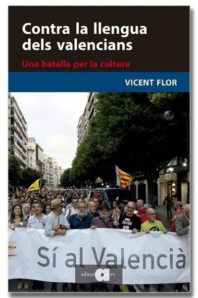 CONTRA LA LLENGUA DELS VALENCIANS