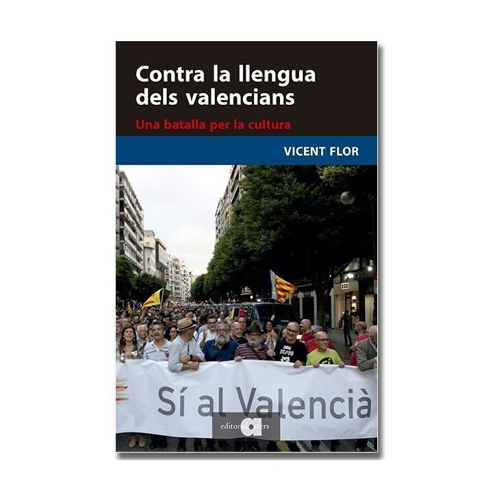 CONTRA LA LLENGUA DELS VALENCIANS