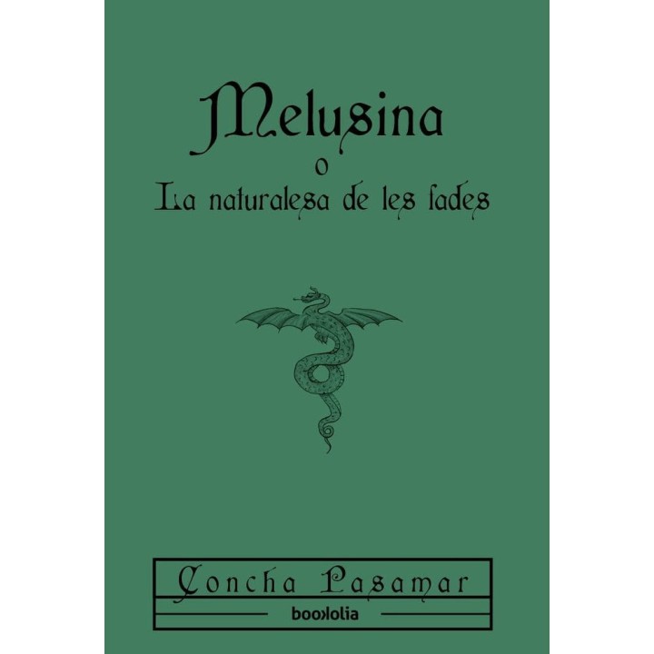 MELUSINA O LA NATURALESA DE LES FADES
