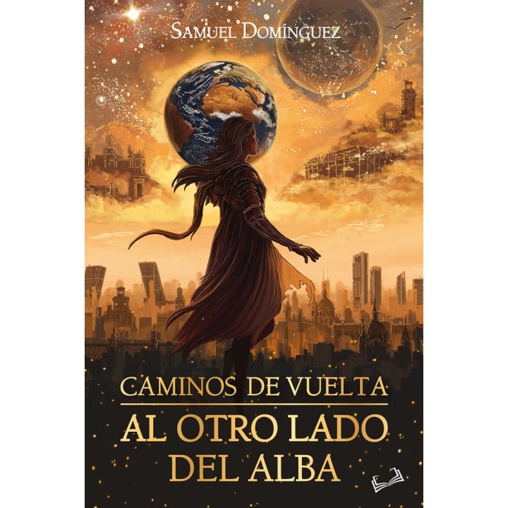 CAMINOS DE VUELTA AL OTRO LADO DEL ALBA