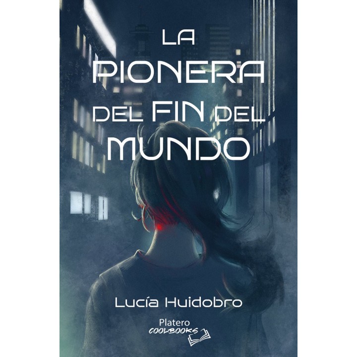 LA PIONERA DEL FIN DEL MUNDO