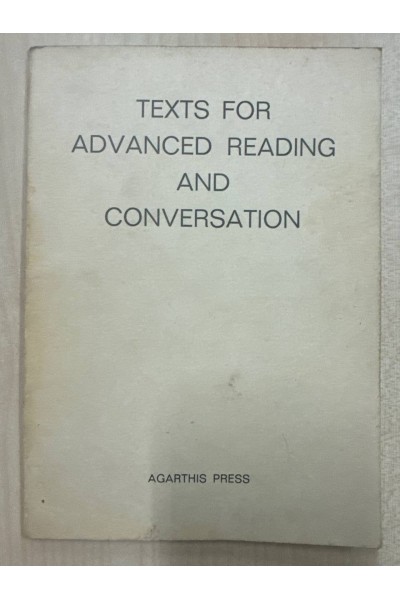 TEXTS FOR ADVANCED READING AND CONVERSATION