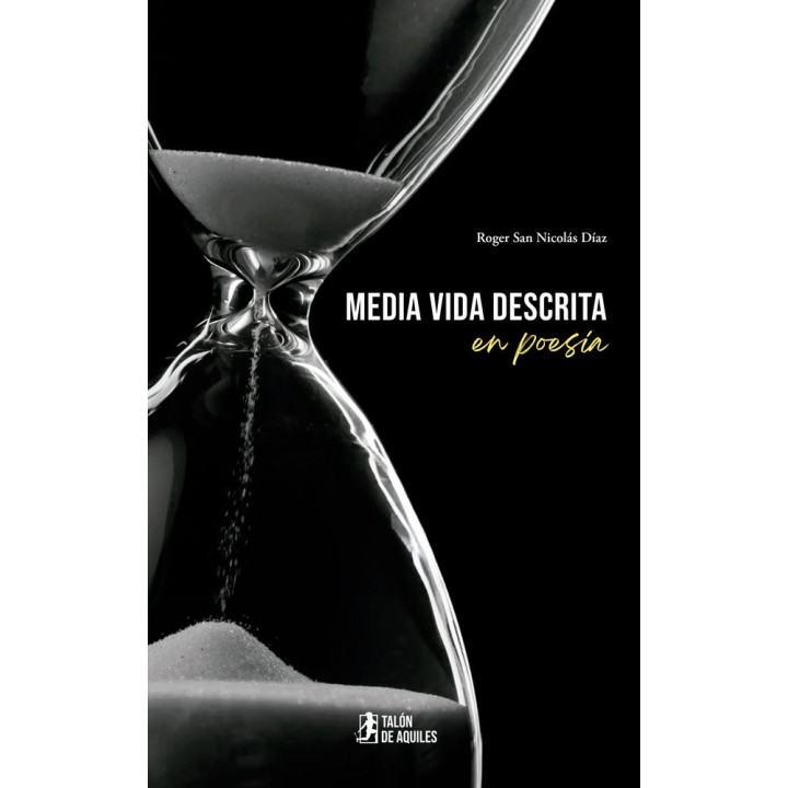 MEDIA VIDA DESCRITA EN POESIA