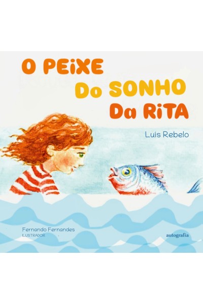 O PEIXE DO SONHO DA RITA