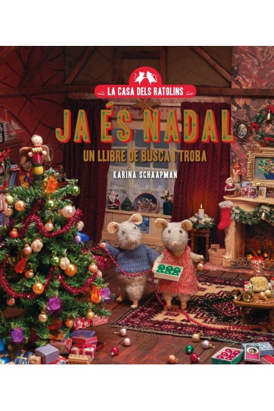 LA CASA DELS RATOLINS JA ES NADAL