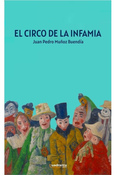 EL CIRCO DE LA INFAMIA