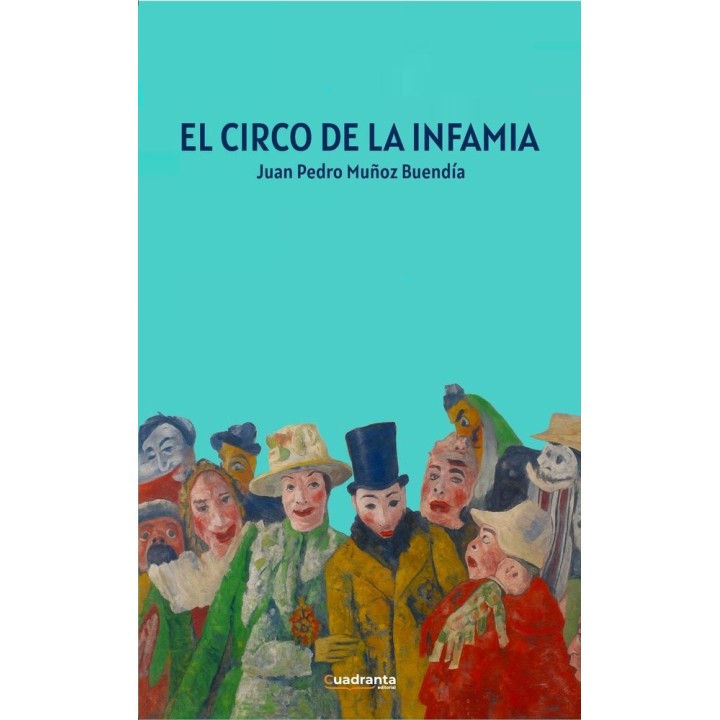 EL CIRCO DE LA INFAMIA