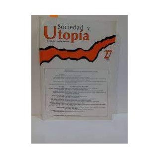 SOCIEDAD Y UTOPÍA REVISTA DE CIENCIAS SOCIALES NÚM. 27.