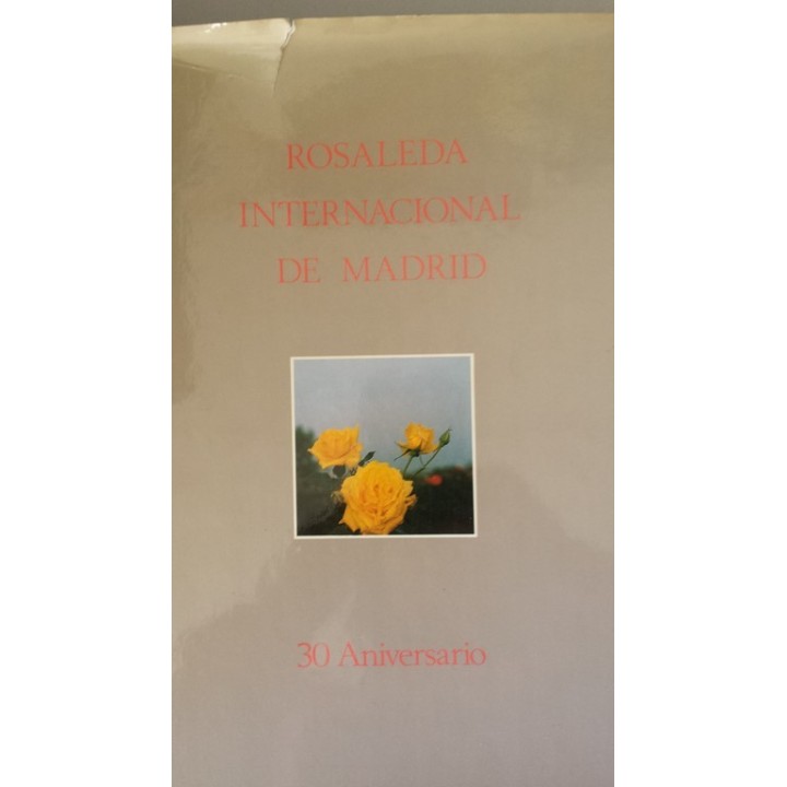 ROSALEDA INTERNACIONAL DE MADRID. 30 Aniversario