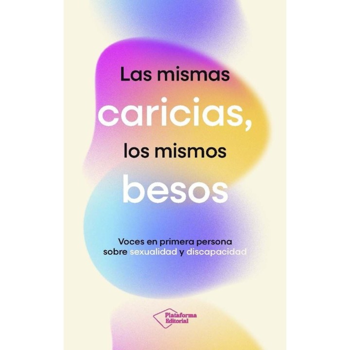 LAS MISMAS CARICIAS LOS MISMOS BESOS