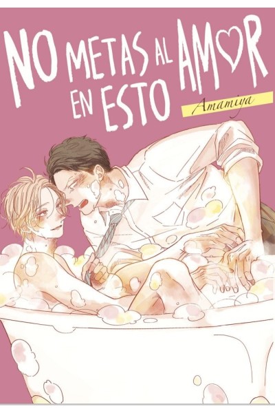NO METAS AL AMOR EN ESTO