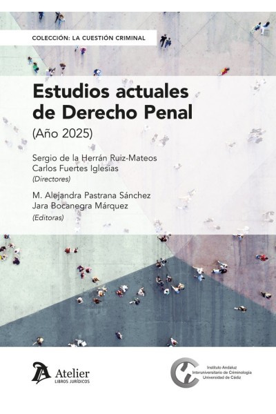 ESTUDIOS ACTUALES DE DERECHO PENAL AÑO 2025