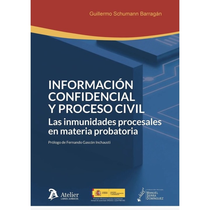 INFORMACION CONFIDENCIAL Y PROCESO CIVIL LAS INMUNIDADES PR