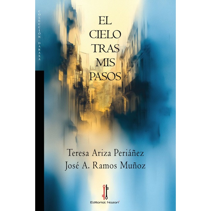 EL CIELO TRAS MIS PASOS