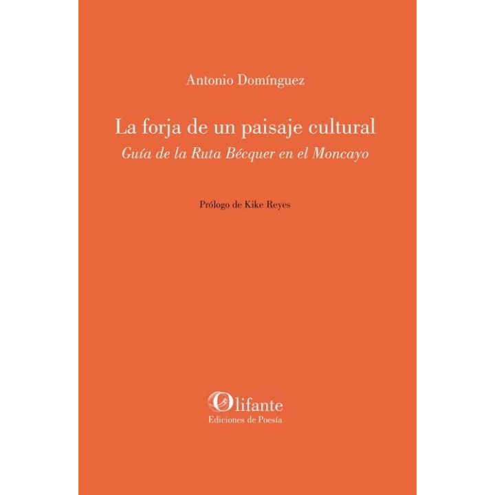 FORJA DE UN PAISAJE CULTURAL,LA