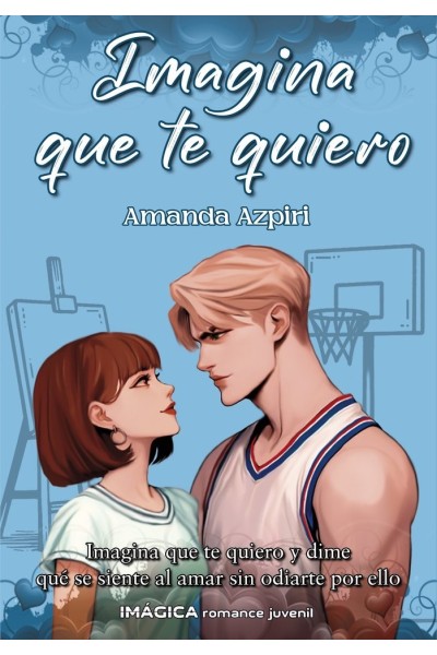 IMAGINA QUE TE QUIERO