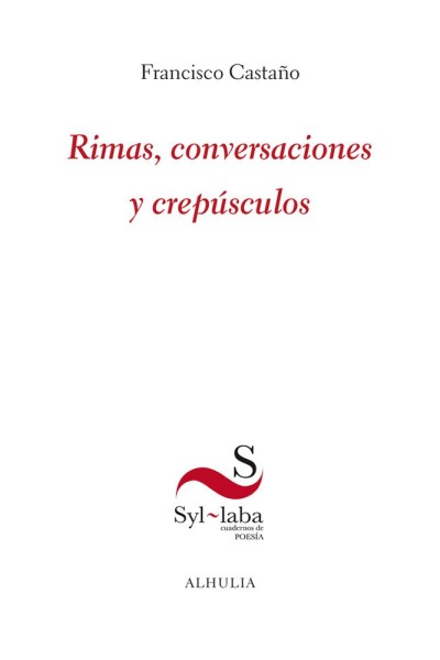 RIMAS CONVERSACIONES Y CREPUSCULOS