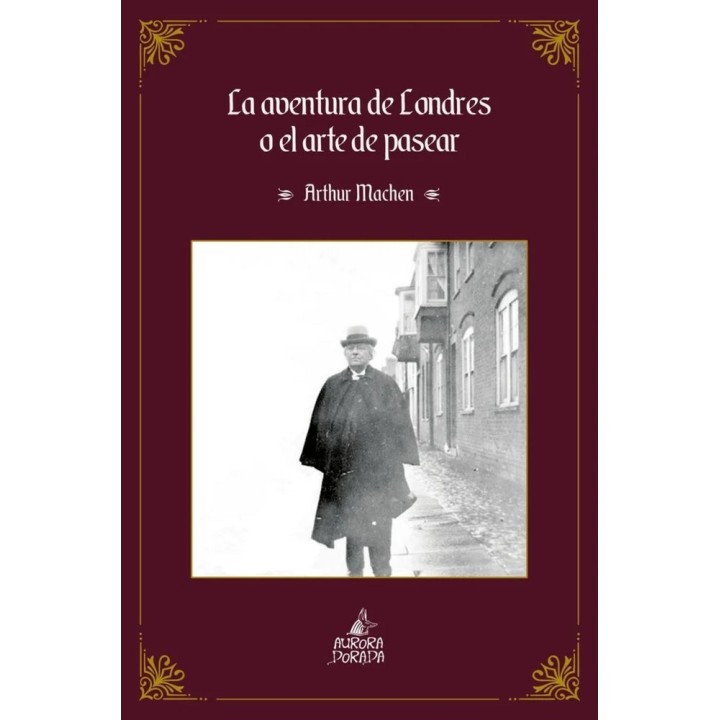 LA AVENTURA DE LONDRES O EL ARTE DE PASEAR