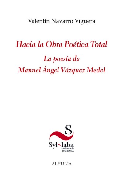 HACIA LA OBRA POETICA TOTAL