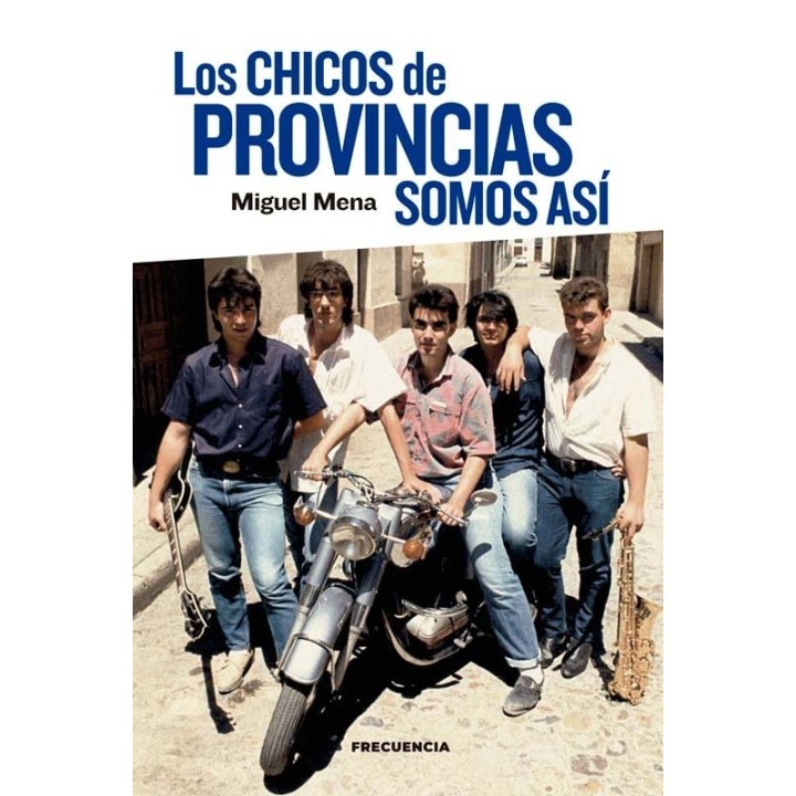 LOS CHICOS DE PROVINCIAS SOMOS ASI