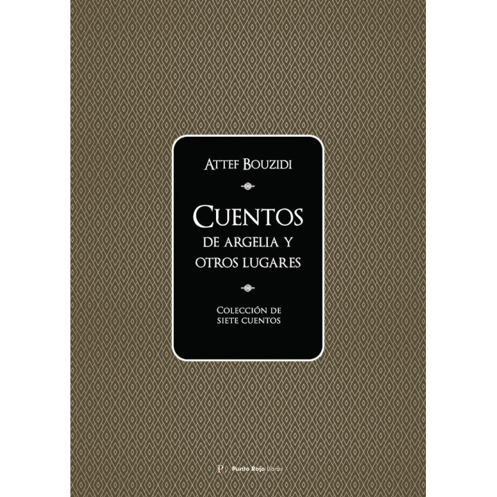 CUENTOS DE ARGELIA Y OTROS LUGARES