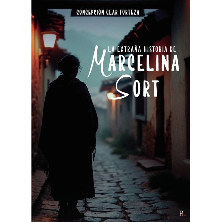 LA EXTRAÑA HISTORIA DE MARCELINA SORT