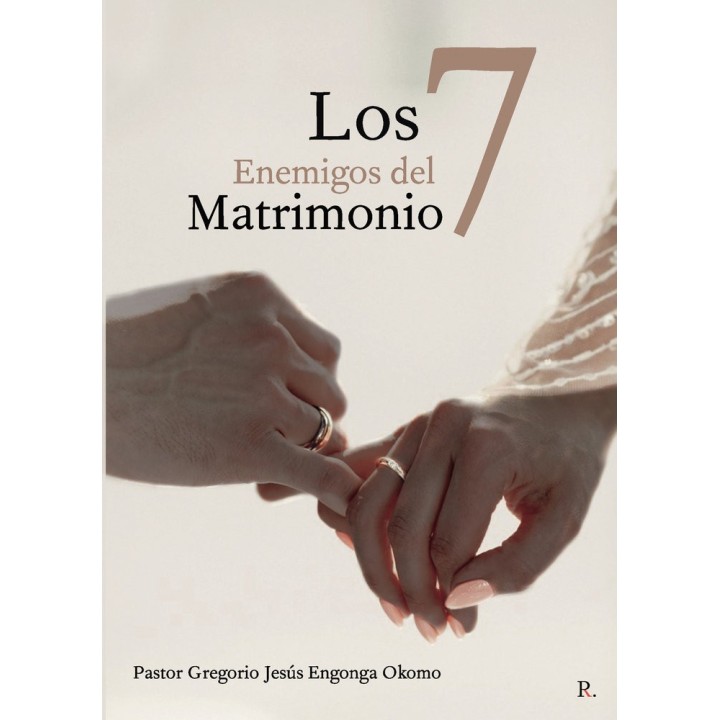 LOS 7 ENEMIGOS DEL MATRIMONIO