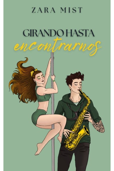 GIRANDO HASTA ENCONTRARNOS
