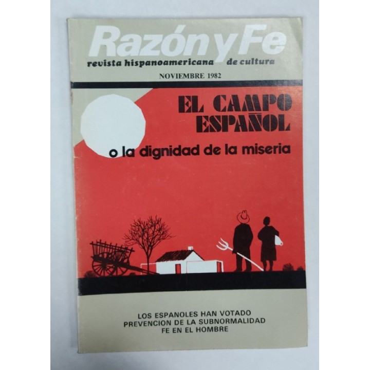 Razón y Fe revista hispanoamericana de cultura Noviembre 1982. El Campo Español o la dignidad de la miseria