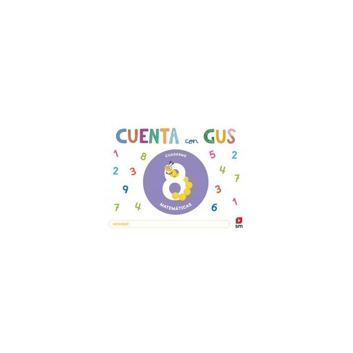 Cuaderno de matematicas 8. cuenta con gusinfantil.3er curso