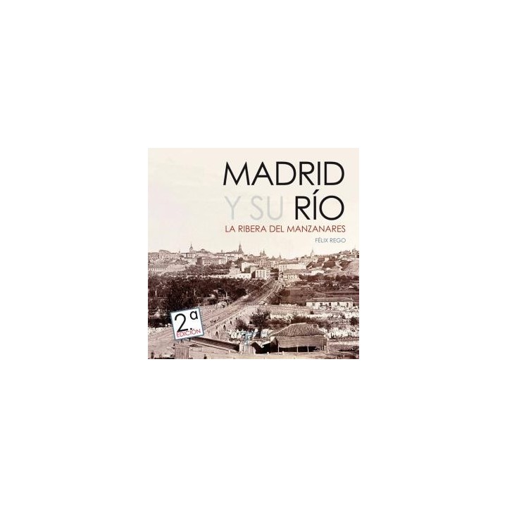 Madrid y su rio