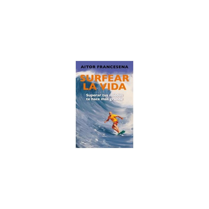 Surfear la vida