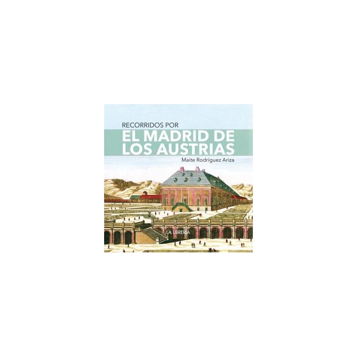 Recorridos por el madrid de los austrias
