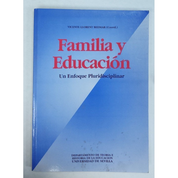 Familia y educación. Un enfoque pluridisciplinar