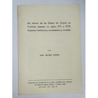 Las Danzas de las Fiestas de Corpus en Cordoba durante los siglos XVI y XVII. Aspectos folkloricos, economicos y sociales