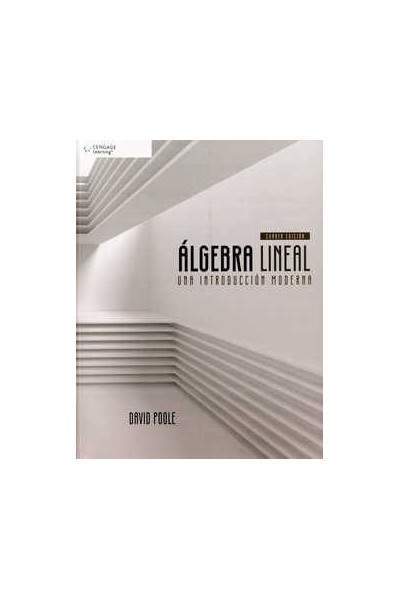 ALGEBRA LINEAL UNA INTRODUCCION MODERNA 4ª ED