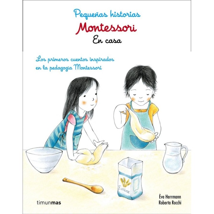 MONTESSORI PEQUEÑAS HISTORIAS EN CASA