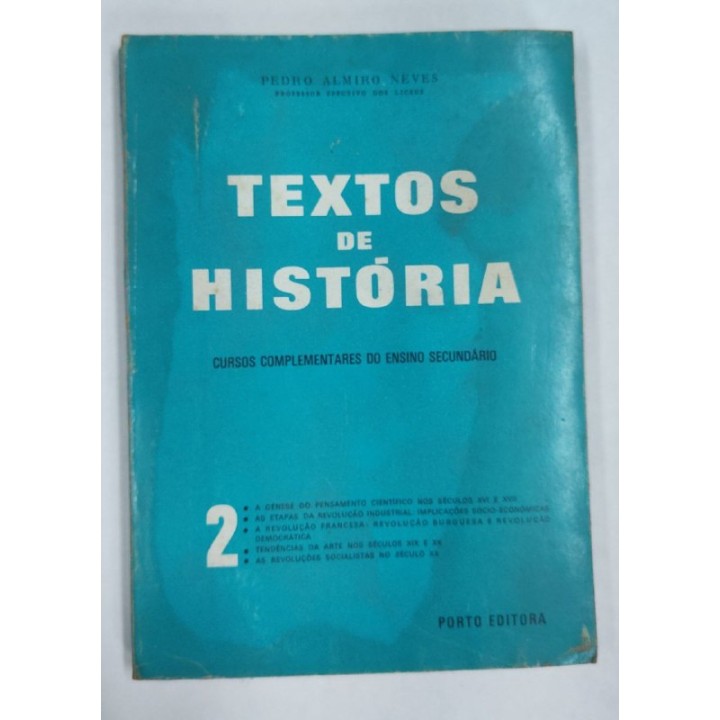 TEXTOS DE HISTÓRIA 2. Cursos complementares do ensino secundario