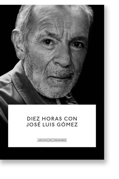 DIEZ HORAS CON JOSE LUIS GOMEZ