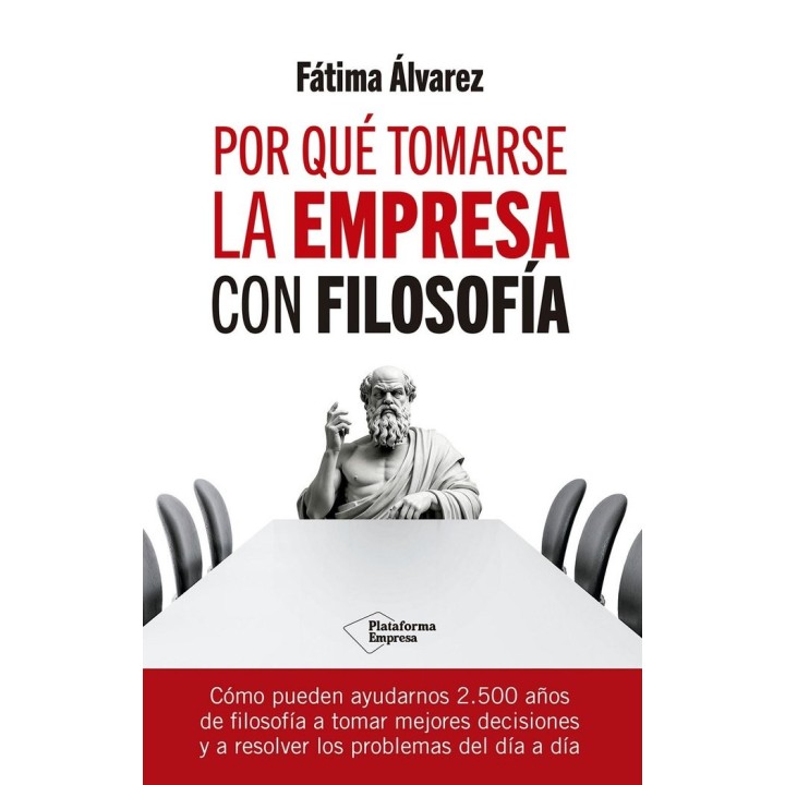POR QUE TOMARSE LA EMPRESA CON FILOSOFIA