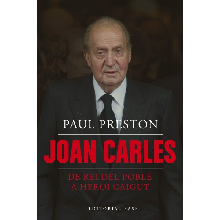 JOAN CARLES I DE REI DEL POBLE A HEROI CAIGUT