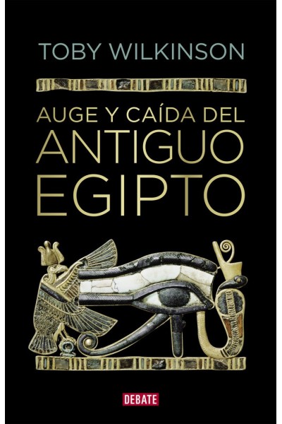 AUGE Y CAIDA DEL ANTIGUO EGIPTO