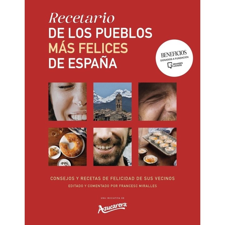 RECETARIO DE LOS PUEBLOS MAS FELICES DE ESPAÑA