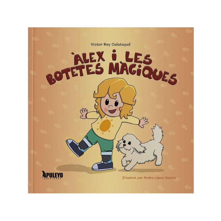 ALEX Y LES BOTETES MAGIQUES