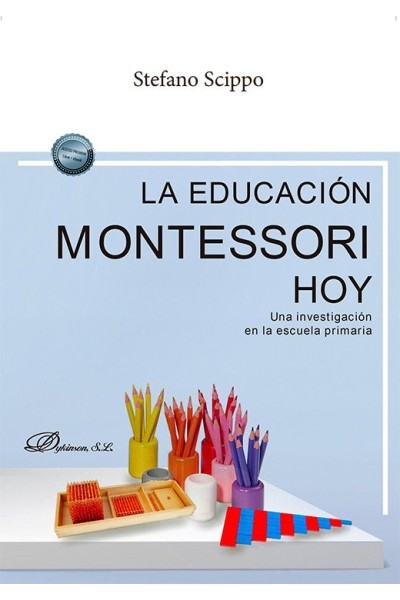 LA EDUCACION MONTESSORI HOY UNA INVESTIGACION EN LA ESCUELA
