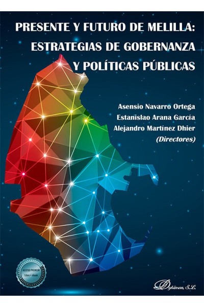 PRESENTE Y FUTURO DE MELILLA ESTRATEGIAS DE GOBERNANZA Y PO
