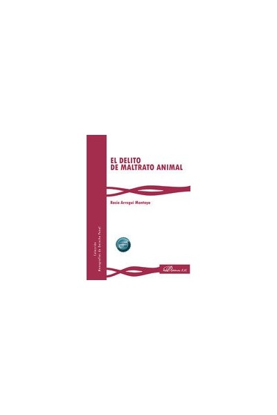 EL DELITO DE MALTRATO ANIMAL