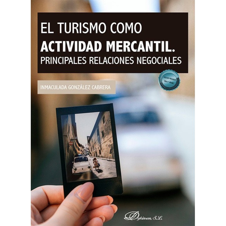 EL TURISMO COMO ACTIVIDAD MERCANTIL PRINCIPALES RELACIONES