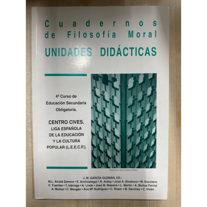 Cuadernos de Filosofía Moral. Unidades Didácticas.